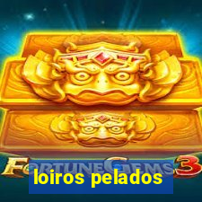 loiros pelados